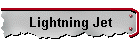 Lightning Jet